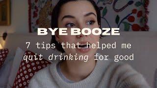 7 helpful tips on getting sober | how I stopped drinking alcohol