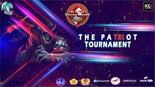 [2024] THE PATRIOT TOURNAMENT BEKASI | KEI PRODUCTION