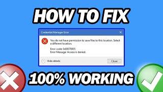 How to Fix Credential Manager Access Is Denied Error 0x80070005 | Step by Step