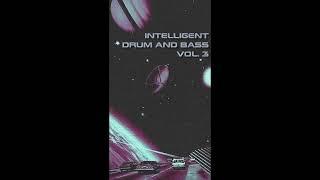 Intelligent DnB Vol. 3