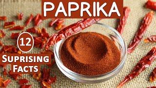 What is Paprika? 12 Surprising Facts About This Common Spice
