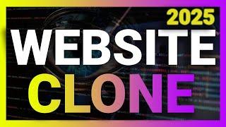 The BEST Way to Clone Websites in 2025