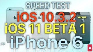 iPhone 6 - iOS 11 Speed Test : iOS 10.3.2 vs iOS 11 Beta 1 (Build # 15A5278f)