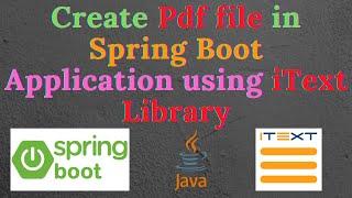 How to create pdf file in spring boot application using iText library