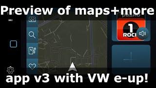 Maps+more version 3 app preview with VW e-up!