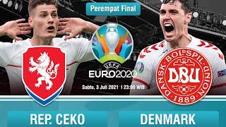 LIVE CEKO VS DENMARK | PEREMPAT FINAL EURO 2021 (LIVE SCORE)