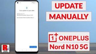 How to Manually Update your OnePlus Nord N10 to the Latest Software Version