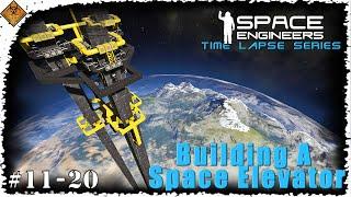 Building A Space Elevator - 30 Hours in 25 Minutes Compilation 2 | Space Engineers Time Lapse Series