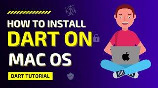 How to Install Dart On MAC