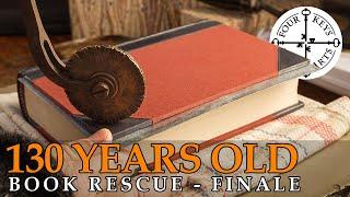 Antique Book Rescue - Transforming a 130-Year-Old Book - FINALE