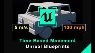 Unreal Engine 5 Tutorial - Blueprints & Time Based Movement