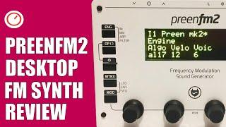 preenFM2 Review - One Of The Best Modern DIY FM Synthesizers But So Unknown