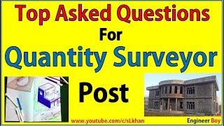 Top asked interview questions for Quantity surveyor post- civil engineering- engineer boy