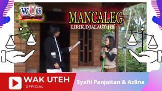 Syafii Panjaitan & Azlina - Mancaleg (Official Music Video with Lyric WAK UTEH)