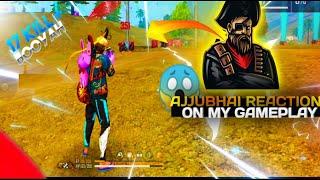 AJJU BHAI REACTION ON MY GAMEPLAY️|| NXT-DR4GOGRG @TotalGaming093