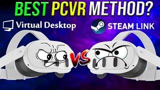Steam Link vs Virtual Desktop! Which is the BEST PCVR Streaming Method?