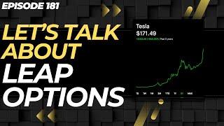 LEAP OPTIONS, A 100% OPPORTUNITY? | LEAPS OPTIONS (EP. 181)