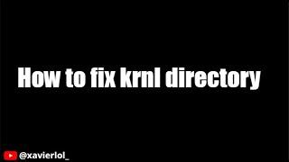 HOW TO FIX KRNL DLL DOES NOT EXIST IN YOUR DIRECTORY (UPDATED VERSION) 2023 