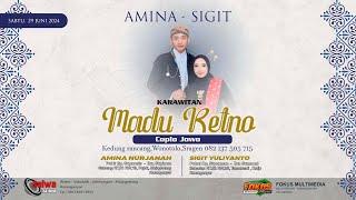 LIVE STREAM KARAWITAN  MADU RETNO // PERNIKAHAN AMINA - SIGIT // FOKUS MULTIMEDIA //SALWA AUDIO