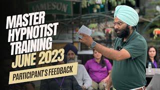 Second Master Hypnotist Training | June 2023 | Participants Feedback & Glimpse | Harman Singh