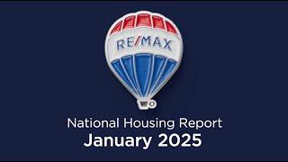 RE/MAX National Housing Report January 2025