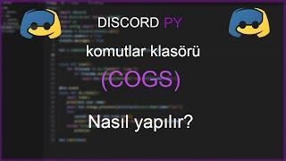 Discord.py komutlar klasörü (cogs) yapma