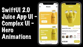 SwiftUI 2.0 Juice App UI - Complex UI - Complex Hero Animations - SwiftUI 2.0 Tutorials