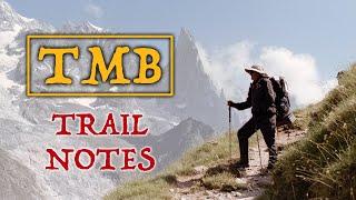 Tour Du Mont Blanc (TMB) Trail Notes