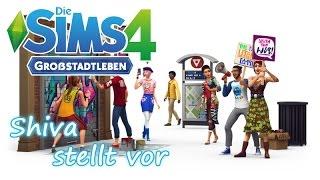 Shiva stellt vor - Die Sims 4 Großstadtleben - Gameplay, Apartments, Festivals (HD/Preview)