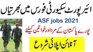 ASF Jobs 2021 || Airport Security Force Jobs 2021 New Advertisement