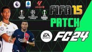 FIFA 15 to eaFC 24 Latest Megapatch Download | Tutorial | Squads |Stadium Entry scenes | Ballpack