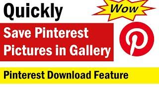 How to Download Images From Pinterest | How To Save Pinterest Pictures in Gallery | Pinterest