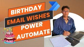 How to Send Birthday Wishes using Power Automate | Power Automate send Birthday Emails Automatically