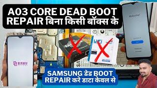Samsung A03 Core Unlock After Dead Recover | A032F/A035F Format After Dead Flash Done Auto Fastboot