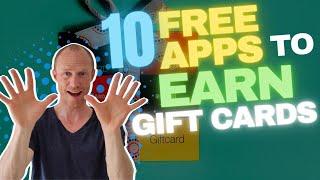10 Best Free Apps to Earn Gift Cards (Start Earning Immediately)