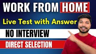 Best Work From Home Jobs 2025 | No Interview | Live Test | Remote Freelancing Job