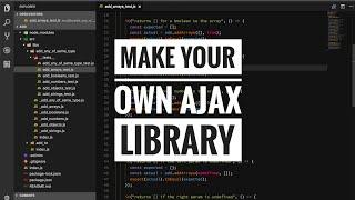 Make your own ajax library