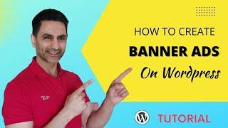 How To Add Banner Ads To Your Wordpress Website