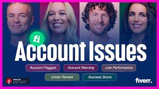 Fiverr 2024 Account Issues: Fiverr Account Flagged, Fiverr Success Score, Low Performance and More!