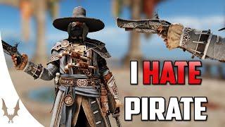 For Honor - Why Pirate will NEVER be buffed!