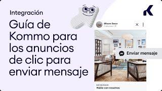 ¿Qué son los anuncios de clic para enviar mensaje? | La guía de Kommo sobre Click to Message Ads