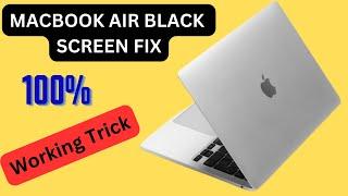 MACBOOK AIR BLACK SCREEN FIX