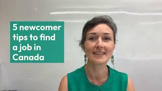 5 newcomer tips to find a job in Canada