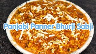 Making Panner Bhurji Sabji at Home - Easy and Delicious Recipe