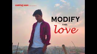 hindi new music video 2020, modify the love, mahabub hasan