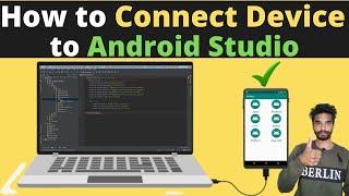 How to Connect Device to Android Studio For Run App Successfully