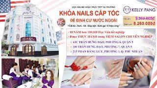 Khóa Học Nail Cấp Tốc để Định Cư Nước Ngoài | KellyPang