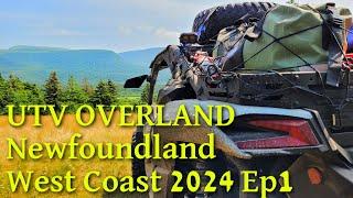 Overlanding my UTV on an ISLAND! Newfoundland EP1 (Prep and travel)