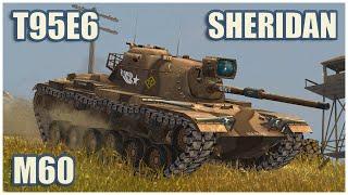 M60, T95E6 & Sheridan • WoT Blitz Gameplay