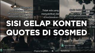 Kenapa Konten Quotes di Tiktok Bisa Berbahaya?